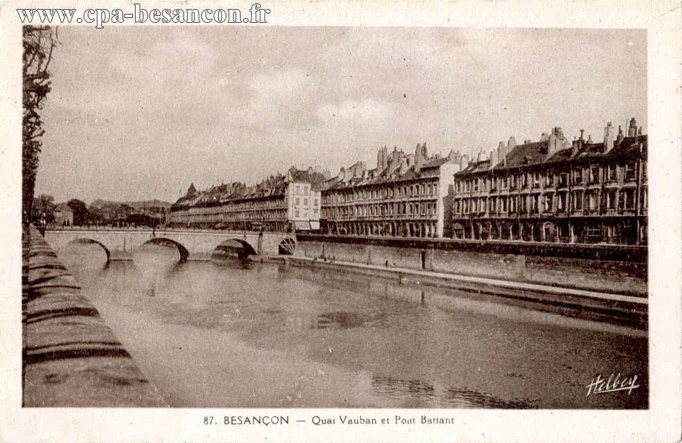 87. BESANÇON - Quai Vauban et Pont Battant